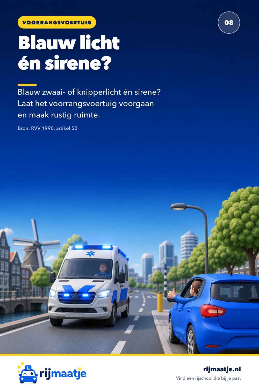 Wat doe je bij blauw licht en sirene? – Rijmaatje