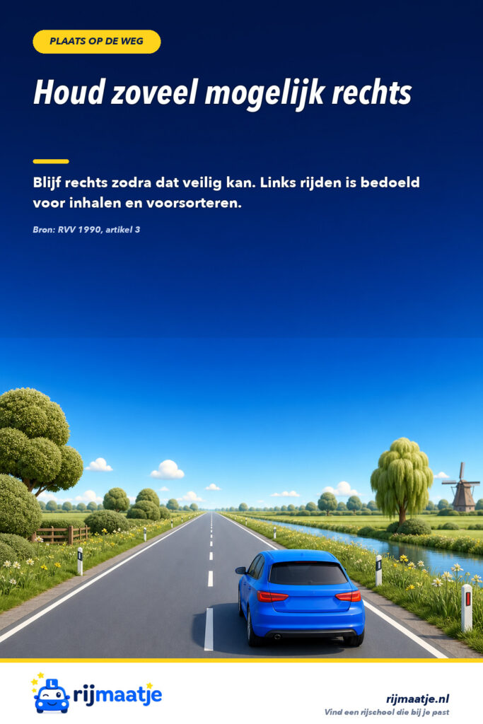 Waarom moet je zoveel mogelijk rechts houden? – Rijmaatje