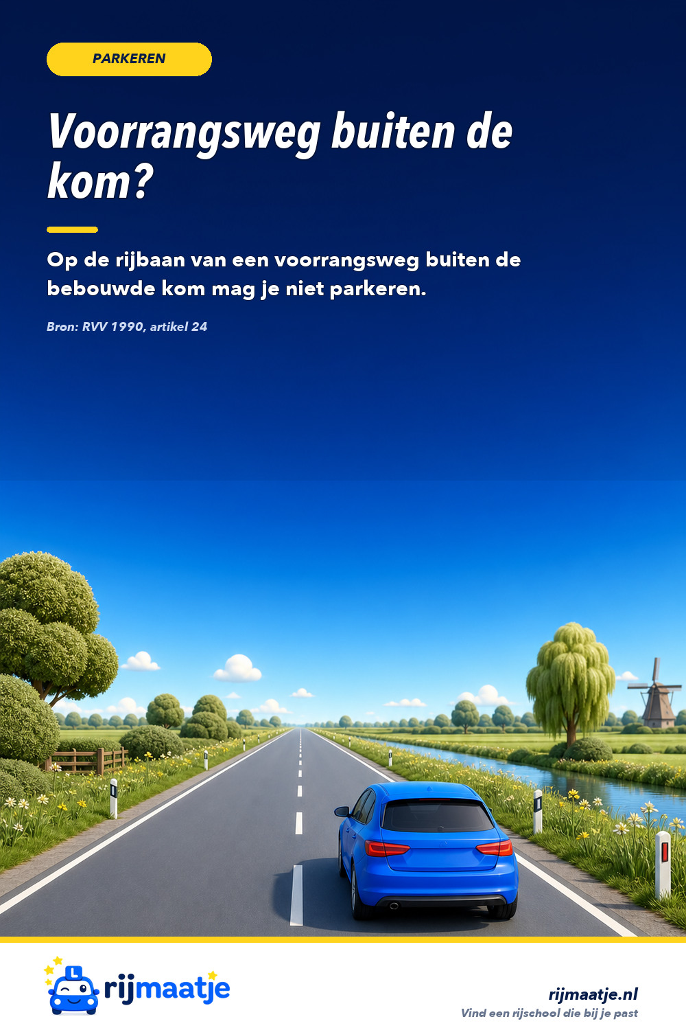 Mag je parkeren op een voorrangsweg buiten de bebouwde kom? – Rijmaatje