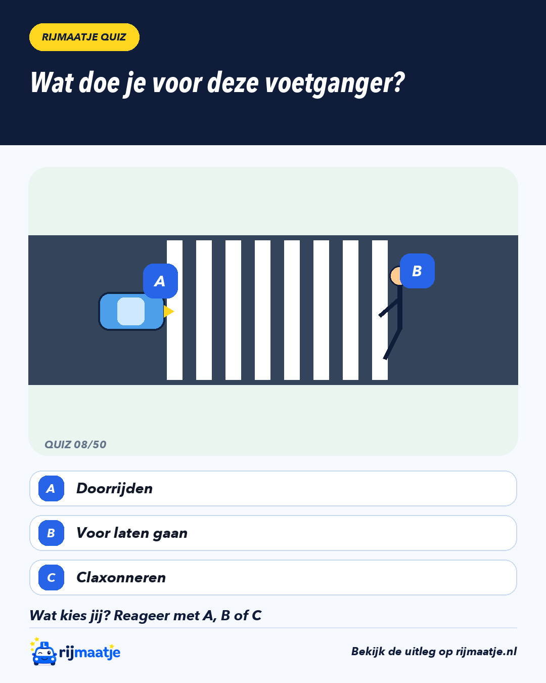 Wat doe je voor deze voetganger? – Rijmaatje