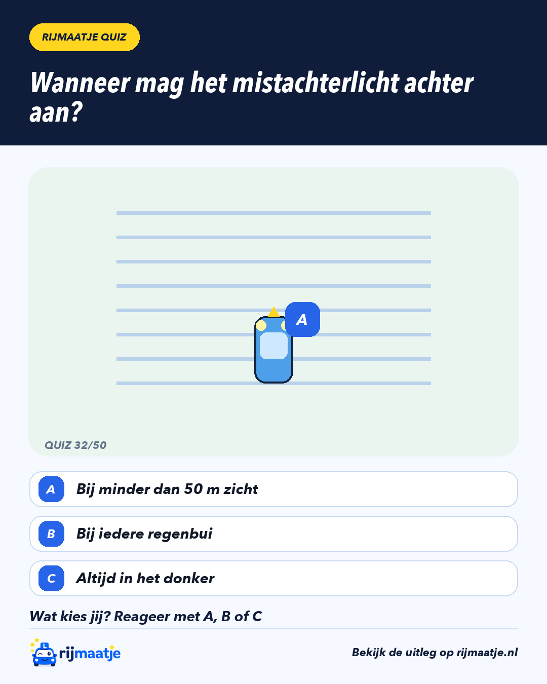 Wanneer mag het mistachterlicht achter aan? – Rijmaatje