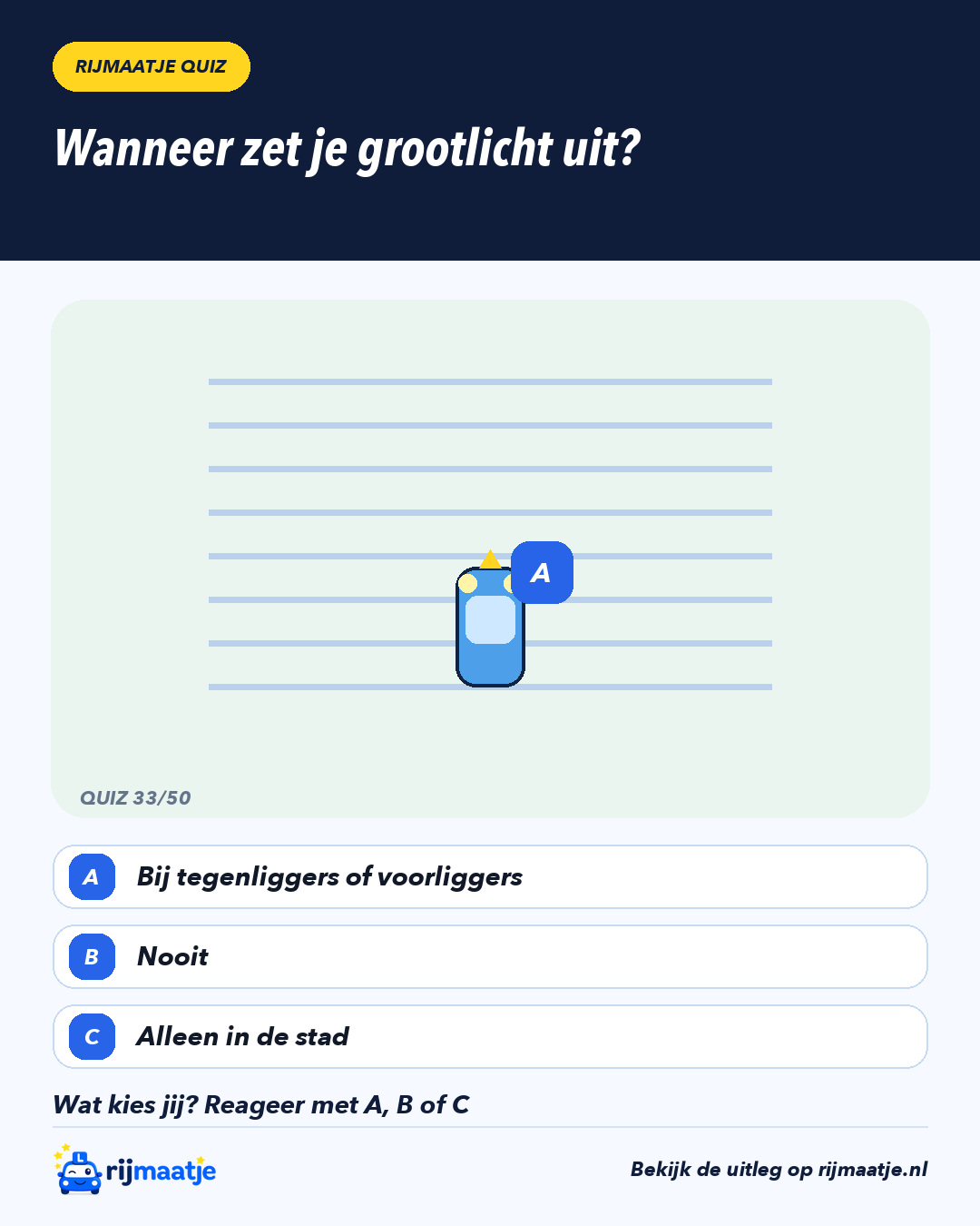 Wanneer zet je grootlicht uit? – Rijmaatje