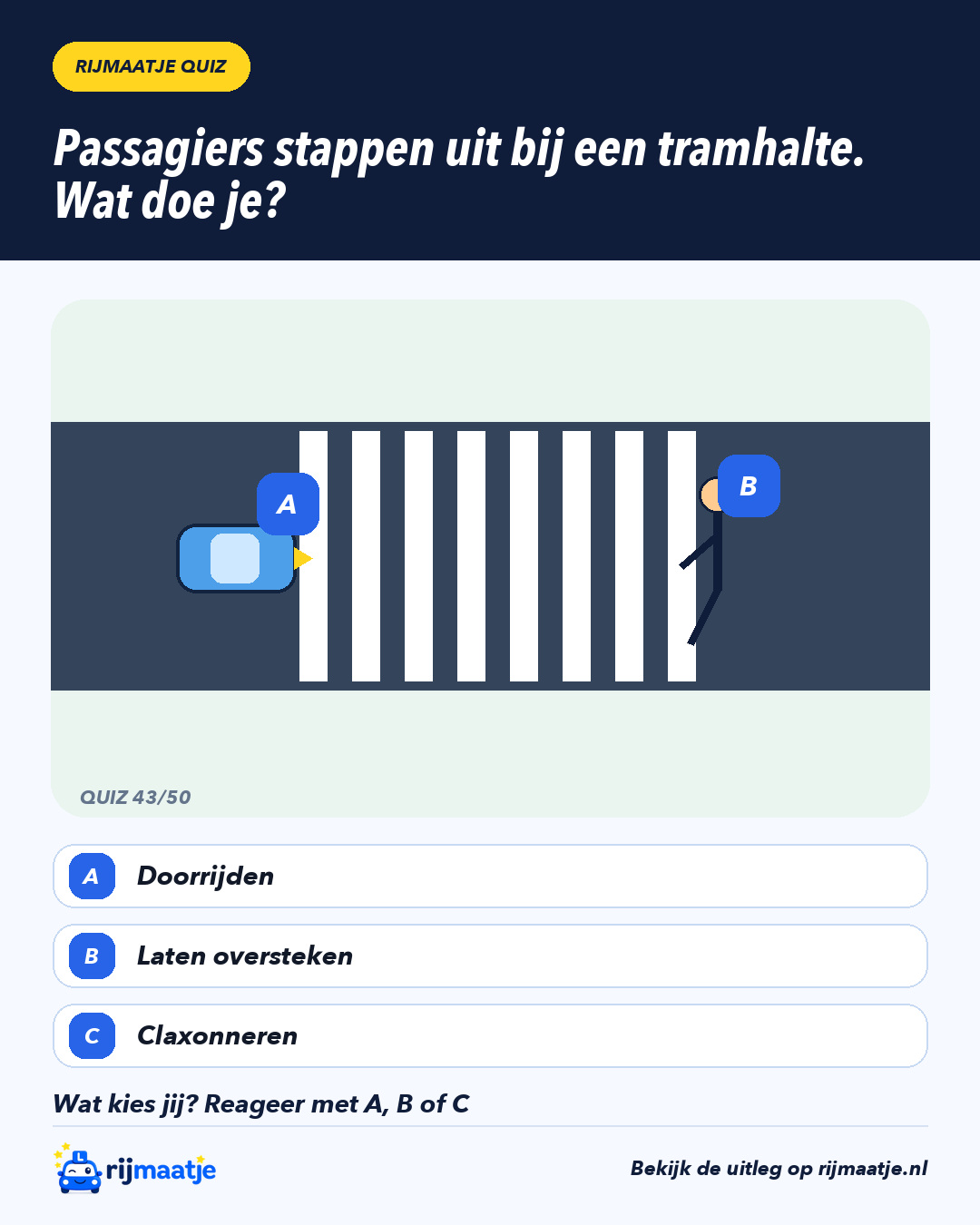 Passagiers stappen uit bij een tramhalte. Wat doe je? – Rijmaatje