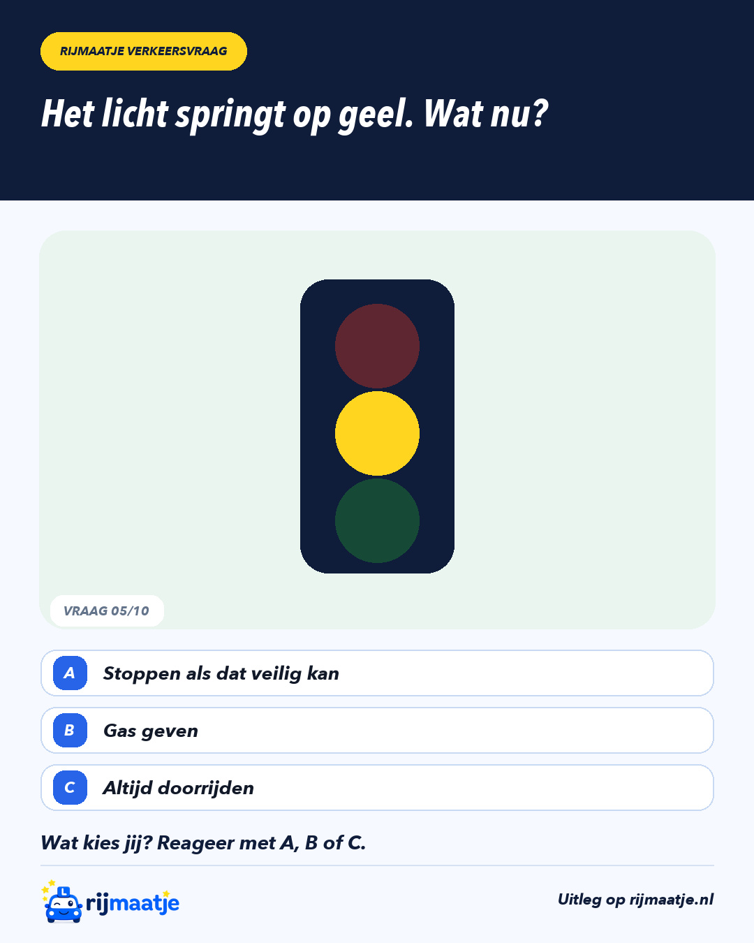 Het licht springt op geel. Wat nu? – Rijmaatje