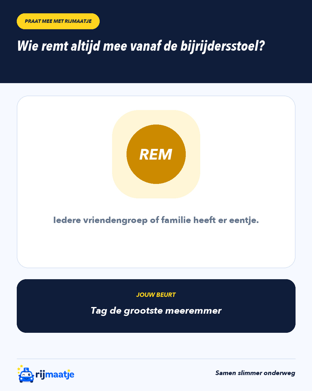 Wie remt altijd mee vanaf de bijrijdersstoel? – Rijmaatje