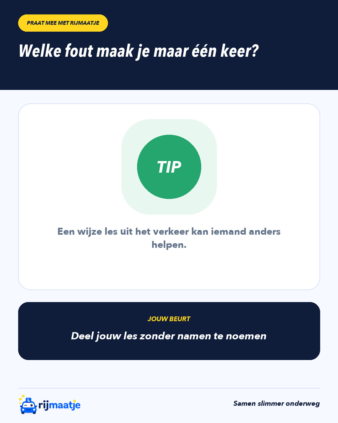 Welke fout maak je maar één keer? – Rijmaatje